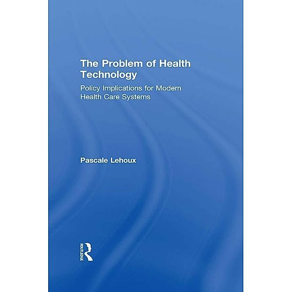 The Problem of Health Technology, Pascale Lehoux