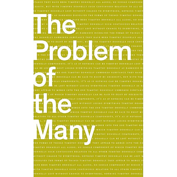 The Problem of the Many, Timothy Donnelly