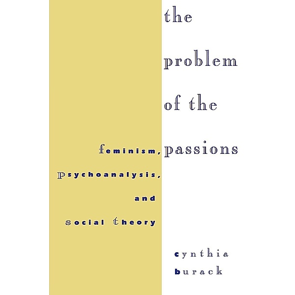 The Problem of the Passions, Cynthia Burack