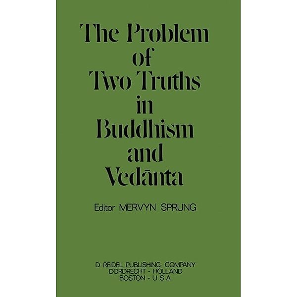 The Problem of Two Truths in Buddhism and Vedanta, G. M. C. Sprung