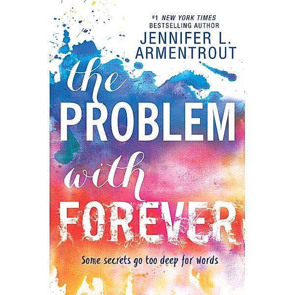 The Problem With Forever, Jennifer L. Armentrout