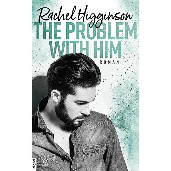 The Problem With Him / Opposites Attract Bd.3, Rachel Higginson