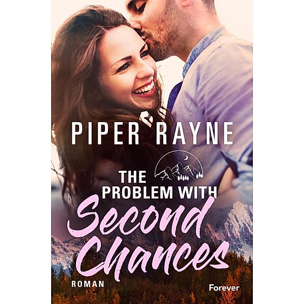 The Problem With Second Chances, Piper Rayne, Maya Lloyd