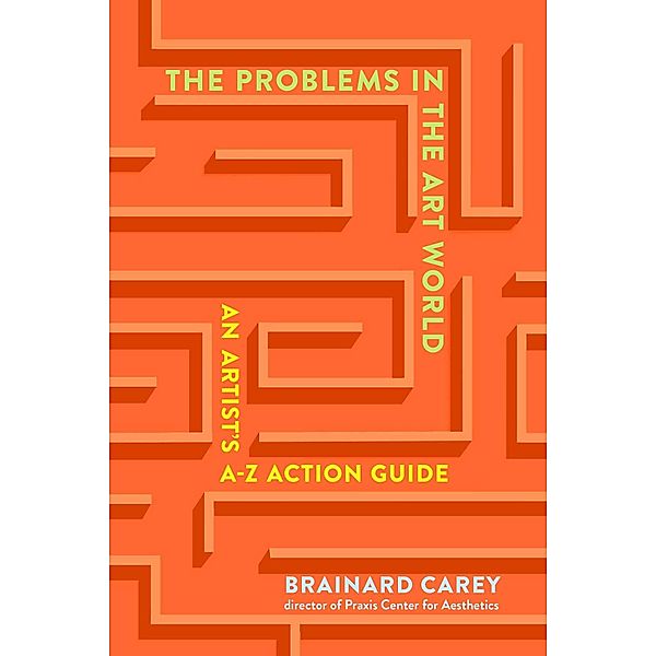 The Problems in the Art World, Brainard Carey