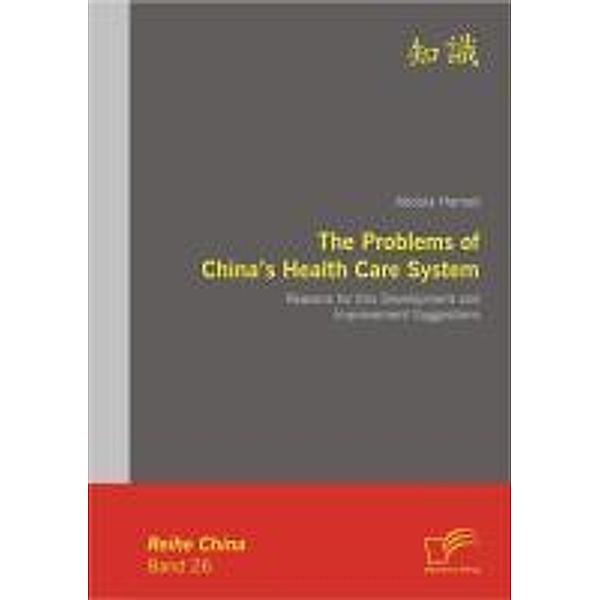 The Problems of China's Health Care System / China Bd.26, Abdula Hamed