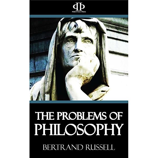 The Problems of Philosophy, Bertrand Russell