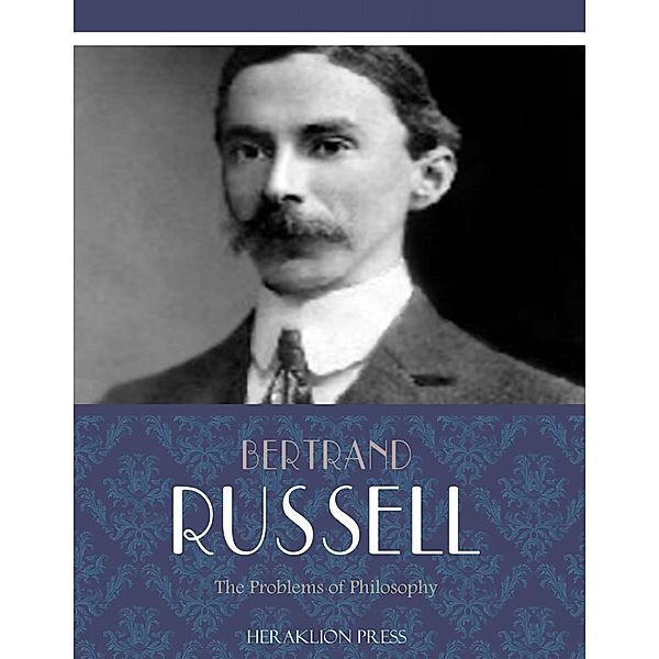 The Problems of Philosophy, Bertrand Russell