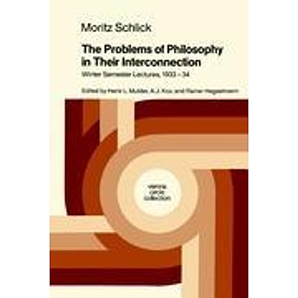 The Problems of Philosophy in Their Interconnection, Moritz Schlick