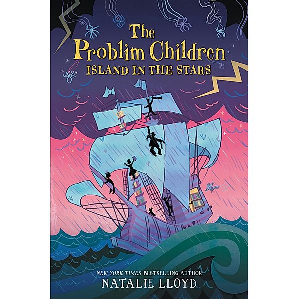 The Problim Children: Island in the Stars, Natalie Lloyd