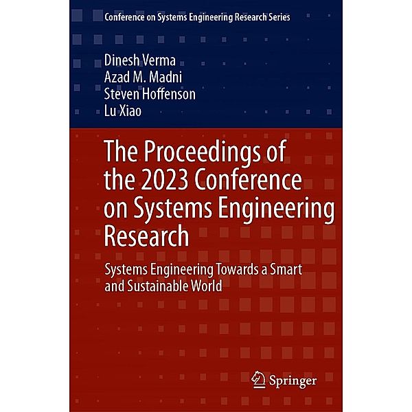 The Proceedings of the 2023 Conference on Systems Engineering Research / Conference on Systems Engineering Research Series