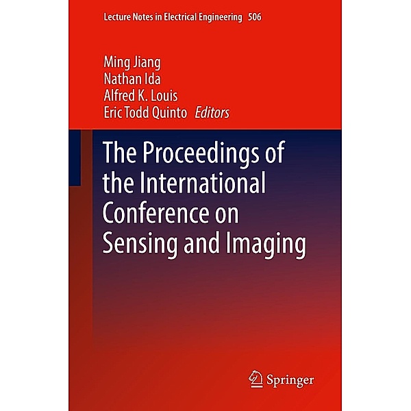 The Proceedings of the International Conference on Sensing and Imaging / Lecture Notes in Electrical Engineering Bd.506