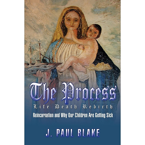 The Process, J. Paul Blake