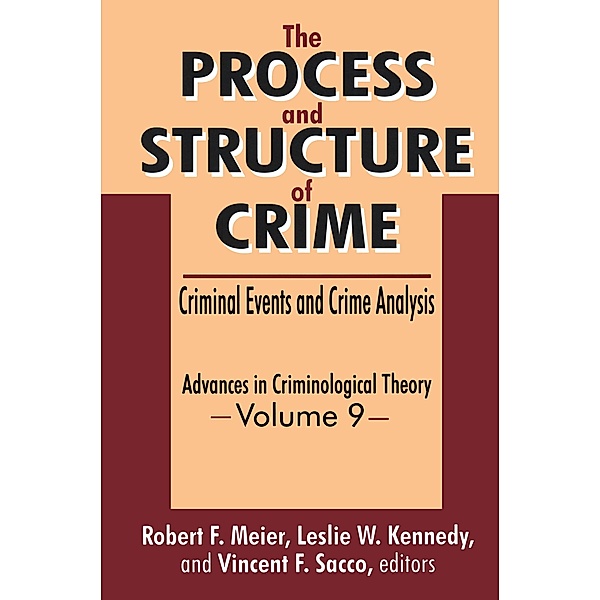 The Process and Structure of Crime