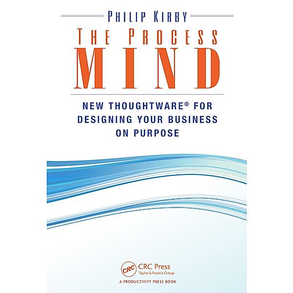 The Process Mind, Philip Kirby