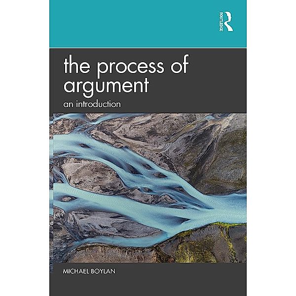 The Process of Argument, Michael Boylan