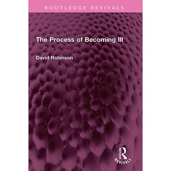 The Process of Becoming Ill, David Robinson