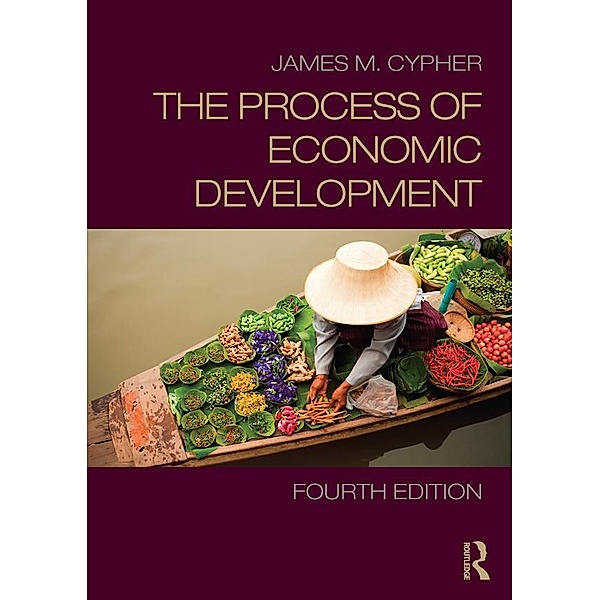 The Process of Economic Development, James M. Cypher