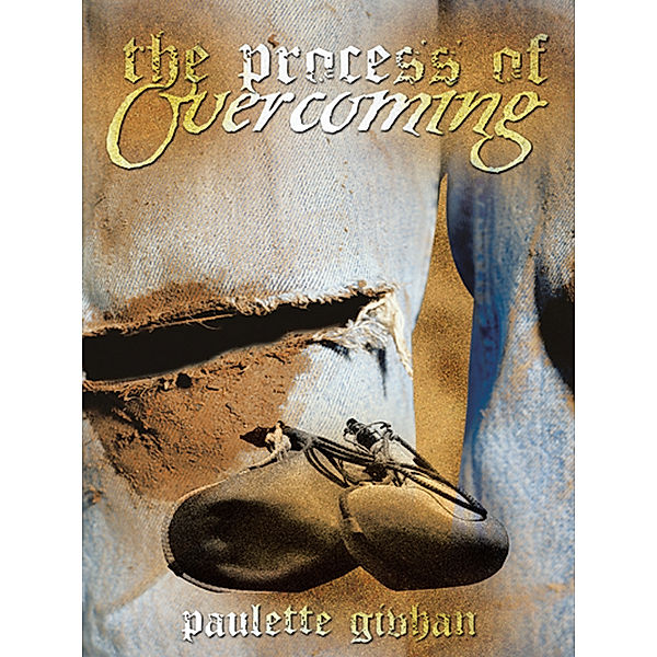 The Process of Overcoming, Paulette Givhan