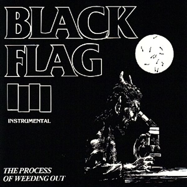 The Process Of Weeding Out (Vinyl), Black Flag