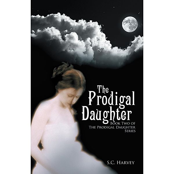 The Prodigal Daughter, S. C. Harvey
