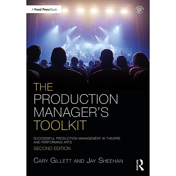 The Production Manager's Toolkit, Cary Gillett, Jay Sheehan