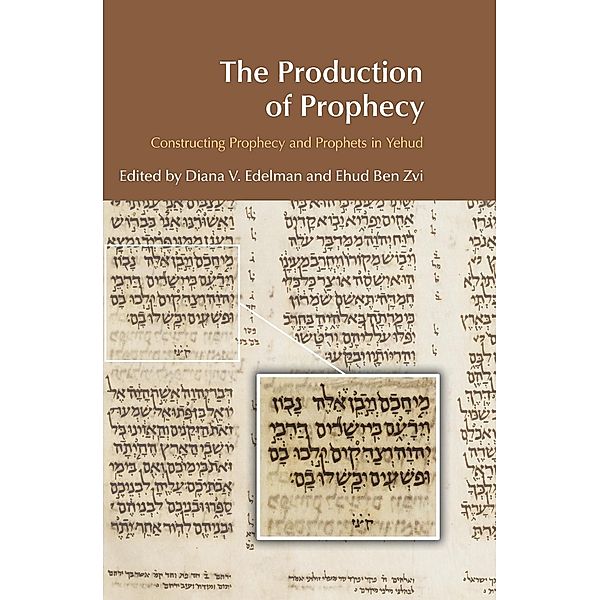 The Production of Prophecy / BibleWorld, Diana Vikander Edelman, Ehud Ben Zvi