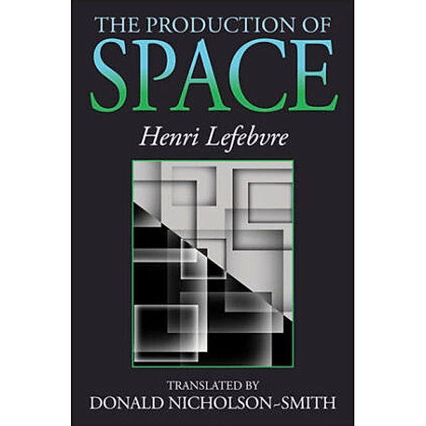 The Production of Space, Henri Lefebvre