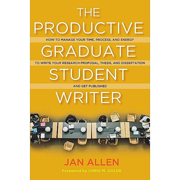 The Productive Graduate Student Writer, Jan E. Allen