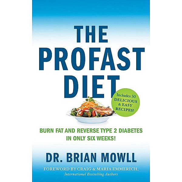 The ProFAST Diet, Brian Mowll