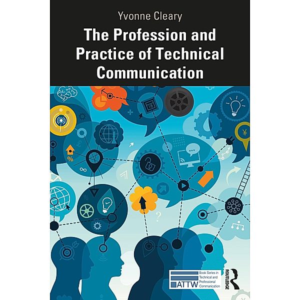 The Profession and Practice of Technical Communication, Yvonne Cleary