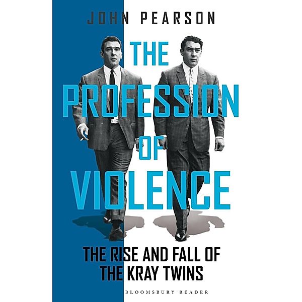 The Profession of Violence, John Pearson