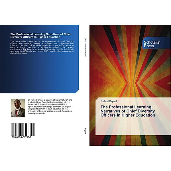 The Professional Learning Narratives of Chief Diversity Officers In Higher Education, Robert Bryant