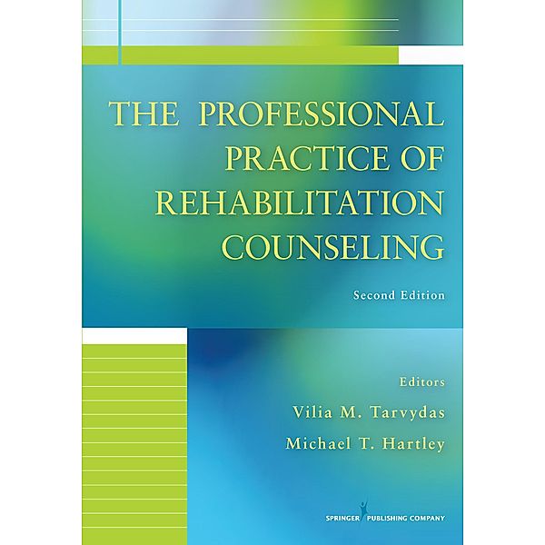 The Professional Practice of Rehabilitation Counseling