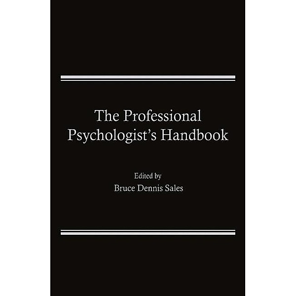 The Professional Psychologist's Handbook, Bruce D. Sales