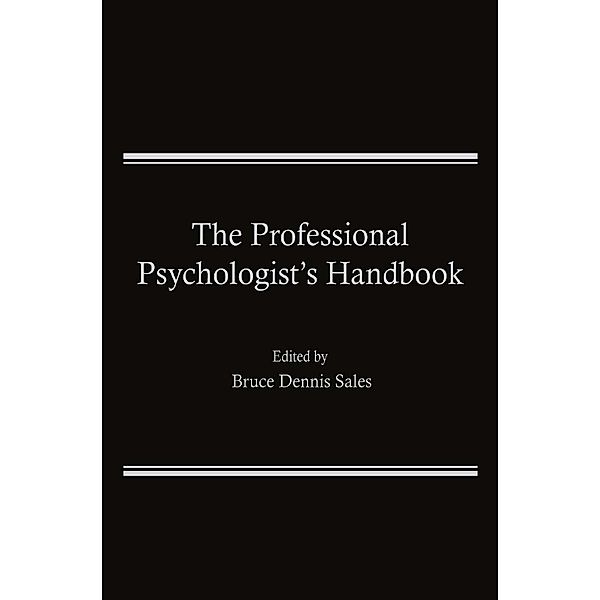 The Professional Psychologist's Handbook, Bruce D. Sales