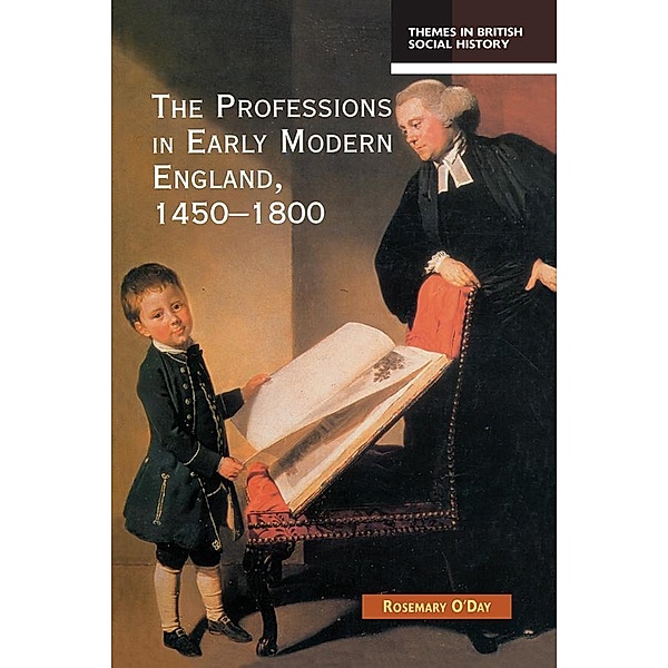 The Professions in Early Modern England, 1450-1800, Rosemary O'Day