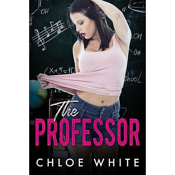 The Professor, Chloe White