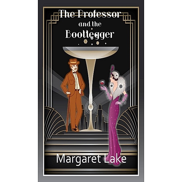 The Professor and the Bootlegger, Margaret Lake