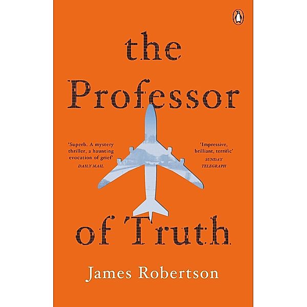 The Professor of Truth, James Robertson