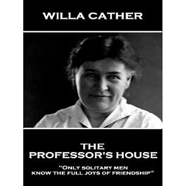 The Professor's House, Willa Siber Cather
