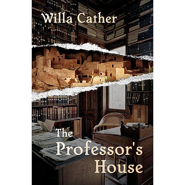 The Professor's House, Willa Cather