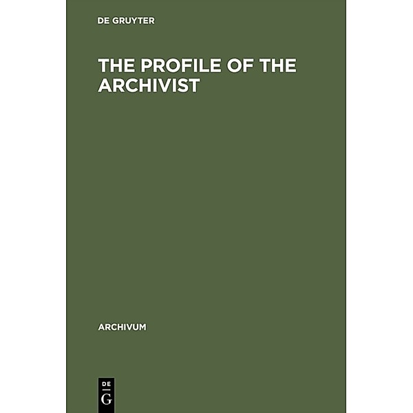 The Profile of the Archivist