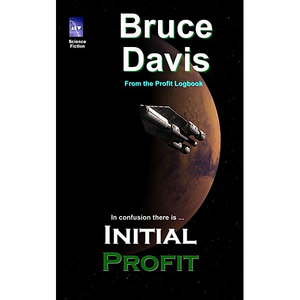 The Profit Logbook: Initial Profit, Bruce Davis