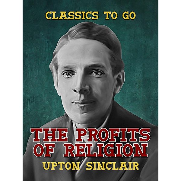 The Profits of Religion, Upton Sinclair