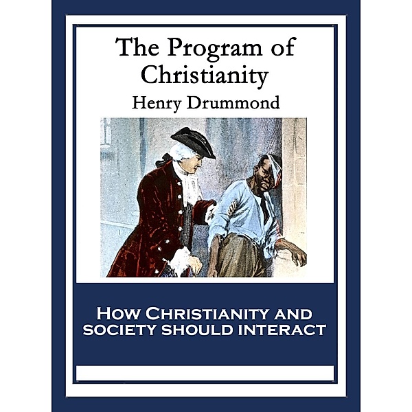The Program of Christianity / Sublime Books, Henry Drummond
