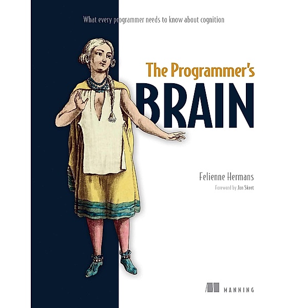 The Programmer's Brain, Felienne Hermans