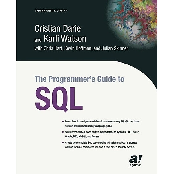 The Programmer's Guide to SQL, Cristian Darie, Karli Watson