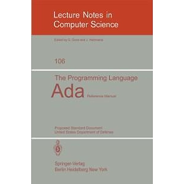 The Programming Language Ada / Lecture Notes in Computer Science Bd.106, Kenneth A. Loparo, Cii Honeywell Bull
