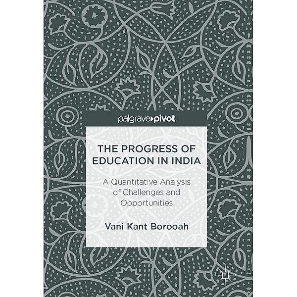 The Progress of Education in India / Progress in Mathematics, Vani Kant Borooah