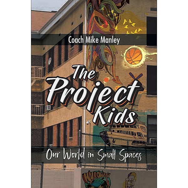 The Project Kids, Coach Mike Manley
